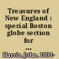 Treasures of New England : special Boston globe section for nation's Bicentennial /