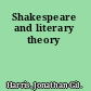 Shakespeare and literary theory