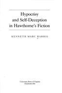 Hypocrisy and self-deception in Hawthorne's fiction /