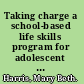 Taking charge a school-based life skills program for adolescent mothers /