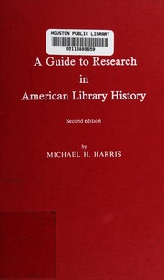 A guide to research in American library history /