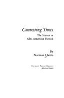 Connecting times : the sixties in Afro-American fiction /