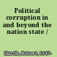 Political corruption in and beyond the nation state /