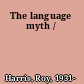 The language myth /
