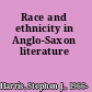 Race and ethnicity in Anglo-Saxon literature