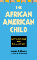 The African American child : development and challenges /