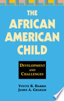 The African American child development and challenges /