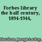 Forbes library the half century, 1894-1944,