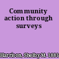 Community action through surveys