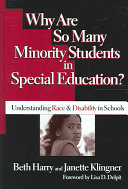 Why are so many minority students in special education? : understanding race & disability in schools /