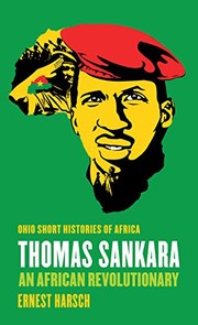 Thomas Sankara : an African revolutionary /