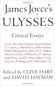 James Joyce's Ulysses ; critical essays /