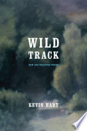 Wild track : new and selected poems /