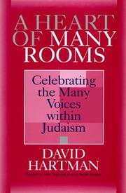 A heart of many rooms : celebrating the many voices within Judaism /