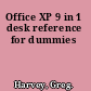 Office XP 9 in 1 desk reference for dummies
