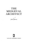 The mediaeval architect /