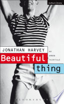 Beautiful thing : an urban fairytale /