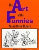 The art of the funnies : an aesthetic history /