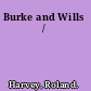 Burke and Wills /