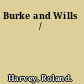 Burke and Wills /