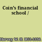 Coin's financial school /