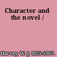 Character and the novel /