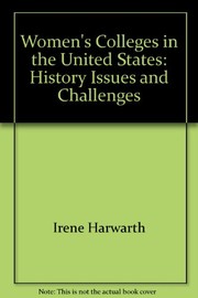 Women's colleges in the United States : history, issues, and challenges /