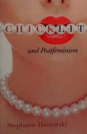 Chick lit and postfeminism /