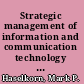 Strategic management of information and communication technology the United States Air Force experience with Y2K /