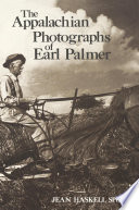 The Appalachian photographs of Earl Palmer /