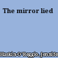 The mirror lied