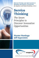 Service thinking : the seven principles to discover innovative opportunities /