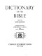 Dictionary of the Bible /