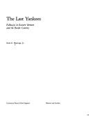The last Yankees : folkways in eastern Vermont and the border country /