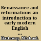 Renaissance and reformations an introduction to early modern English literature /