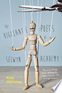 The vigilante poets of Selwyn Academy /