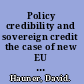 Policy credibility and sovereign credit the case of new EU member states /