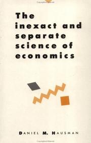 The inexact and separate science of economics /