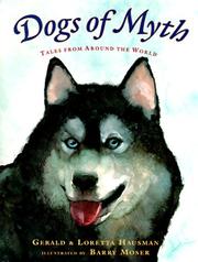 Dogs of myth : tales from around the world /