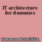 IT architecture for dummies