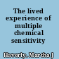 The lived experience of multiple chemical sensitivity /
