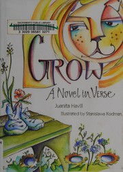 Grow : a novel in verse /