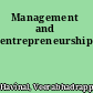 Management and entrepreneurship