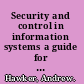 Security and control in information systems a guide for business and accounting /
