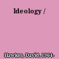 Ideology /