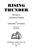 Rising thunder : the story of Jack Jouett of Virginia /