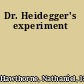 Dr. Heidegger's experiment