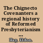 The Chignecto Covenanters a regional history of Reformed Presbyterianism in New Brunswick and Nova Scotia, 1827-1905 /
