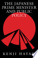 The Japanese prime minister and public policy /