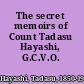 The secret memoirs of Count Tadasu Hayashi, G.C.V.O.